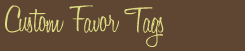-Custom Tags, Personalized Tags, Wedding, Favor, Tags